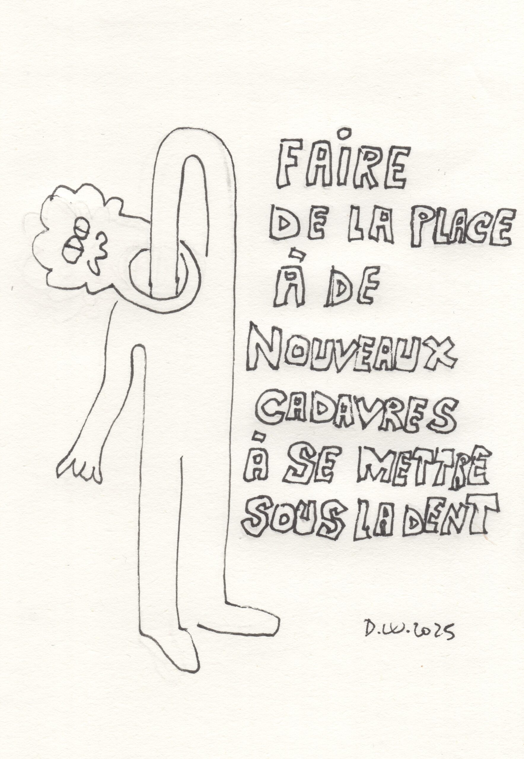 « Fais-moi une place… »